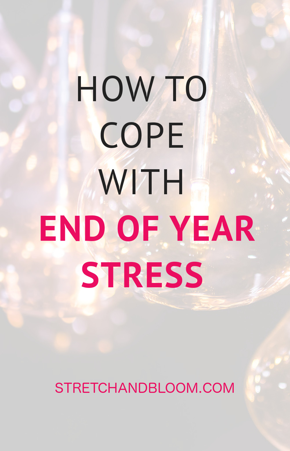How to cope with end of the year stress