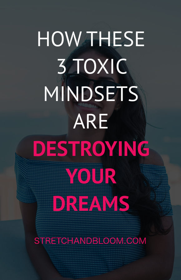 banner pinterest:3 toxic mindsets that kill your dreams